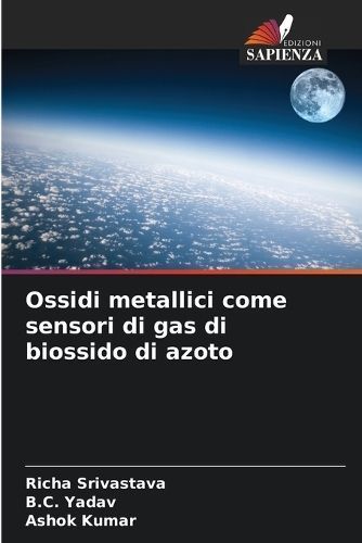 Ossidi metallici come sensori di gas di biossido di azoto (Paperback)