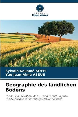 Geographie des l?ndlichen Bodens By Koffi 9786207199624 (Paperback)