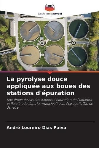 pyrolyse douce appliqu?e aux boues des stations d'?puration