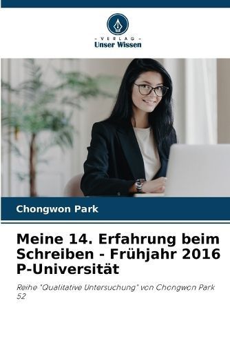 Meine 14. Erfahrung beim Schreiben - Fr?hjahr 2016 P-Universit?t