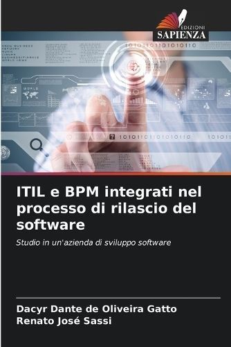 ITIL e BPM integrati nel processo di rilascio del software By Gatto
