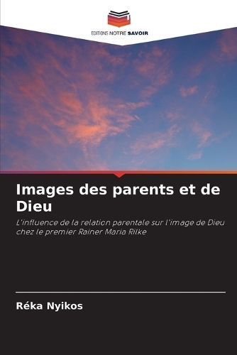 Images des parents et de Dieu By Nyikos 9786207242627 (Paperback)
