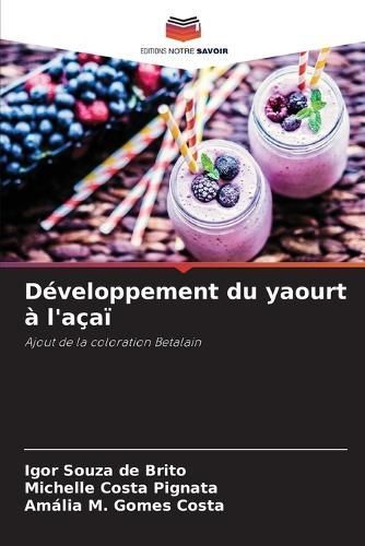 D?veloppement du yaourt ? l'a?a? By Souza de Brito 9786207246595