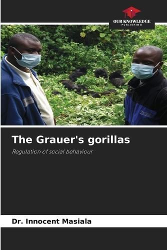 Grauer's gorillas By Masiala 9786207255122 (Paperback)