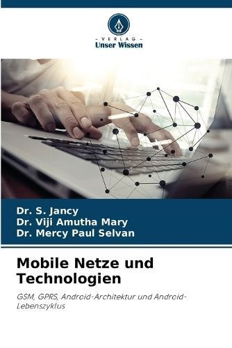 Mobile Netze und Technologien By Jancy 9786207258543 (Paperback)