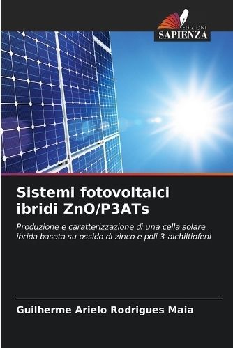 Sistemi fotovoltaici ibridi ZnO/P3ATs By Arielo Rodrigues Maia