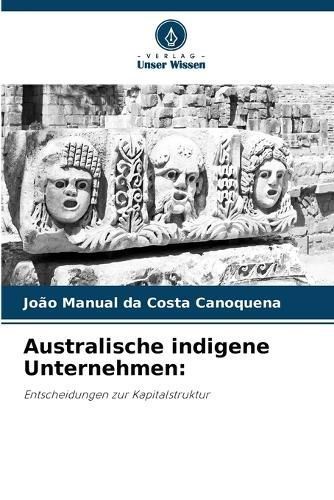 Australische indigene Unternehmen By Da Costa Canoquena 9786207275502