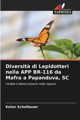 Diversit? di Lepidotteri nella APP BR-116 da Mafra a Papanduva, SC