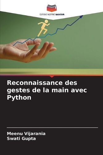 Reconnaissance des gestes de la main avec Python By Vijarania