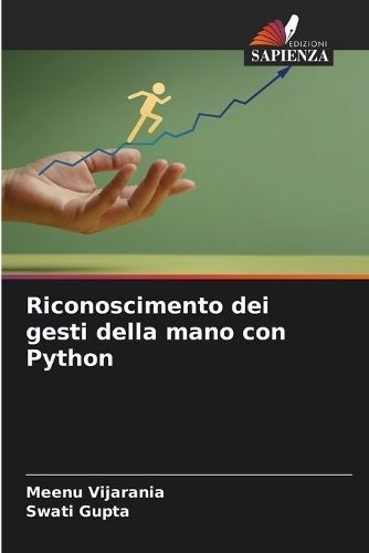 Riconoscimento dei gesti della mano con Python By Vijarania