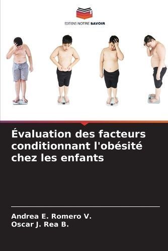 Évaluation Des Facteurs Conditionnant L'obésité Chez Les Enfants