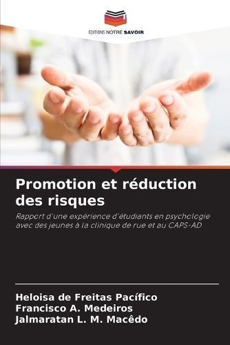 Promotion Et Réduction Des Risques 9786207297450 (Paperback)