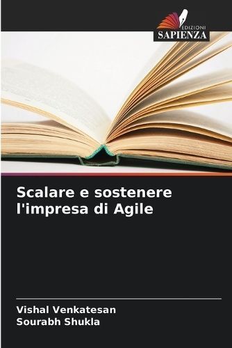 Scalare E Sostenere L'impresa Di Agile 9786207299164 (Paperback)