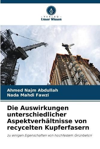Die Auswirkungen Unterschiedlicher Aspektverhältnisse Von Recycelten Kupferfasern