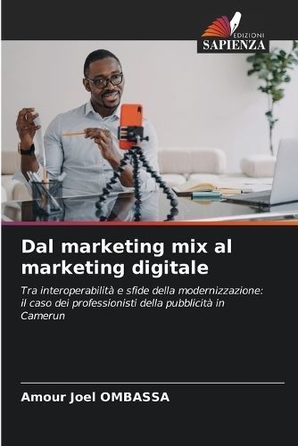 Dal Marketing Mix Al Marketing Digitale By Amour Joel Ombassa