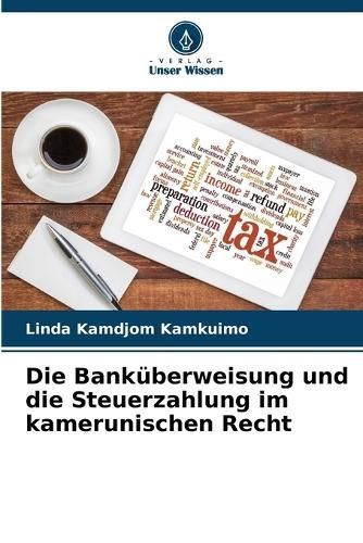 Die Banküberweisung Und Die Steuerzahlung Im Kamerunischen Recht