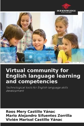 Virtual Community for English Language Learning and Competencies