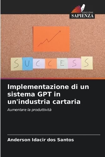Implementazione Di Un Sistema GPT in Un'industria Cartaria (Paperback)