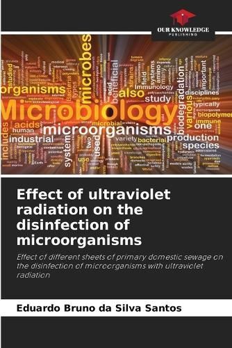 Effect of Ultraviolet Radiation on the Disinfection of Microorganisms