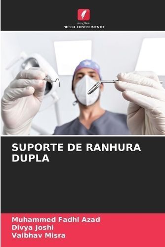 Suporte De Ranhura Dupla 9786207326860 (Paperback)