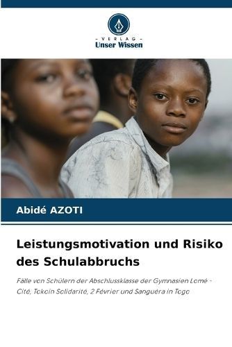 Leistungsmotivation Und Risiko Des Schulabbruchs By Abidé Azoti