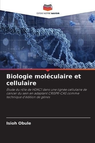 Biologie Moléculaire Et Cellulaire By Isioh Obule 9786207332441