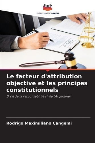 Le Facteur D'attribution Objective Et Les Principes Constitutionnels