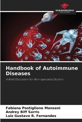 Handbook of Autoimmune Diseases 9786207336333 (Paperback)