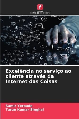 Excelência No Serviço Ao Cliente Através Da Internet Das Coisas
