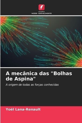 A Mecânica Das "Bolhas De Aspina" By Yoël Lana-Renault 9786207344178