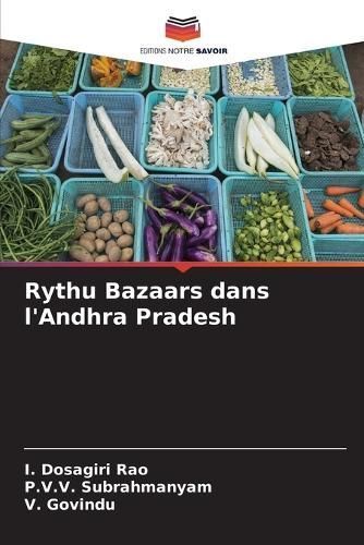 Rythu Bazaars Dans l'Andhra Pradesh 9786207347186 (Paperback)