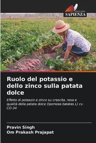 Ruolo Del Potassio E Dello Zinco Sulla Patata Dolce 9786207350315