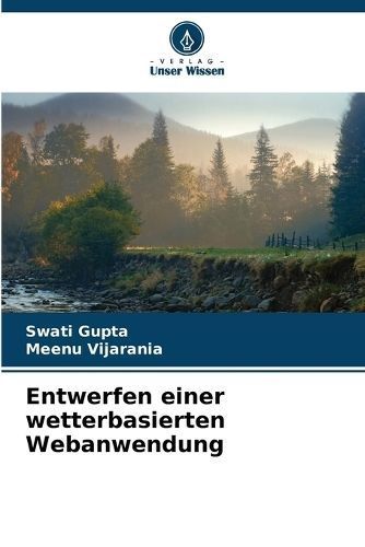 Entwerfen Einer Wetterbasierten Webanwendung 9786207365326 (Paperback)