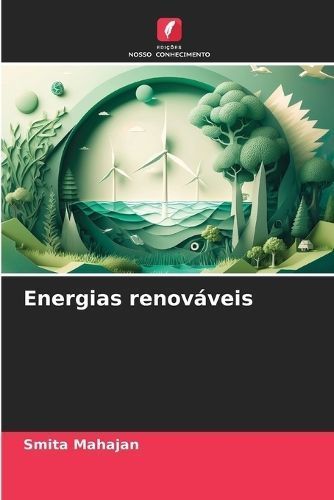 Energias Renováveis By Smita Mahajan 9786207366095 (Paperback)