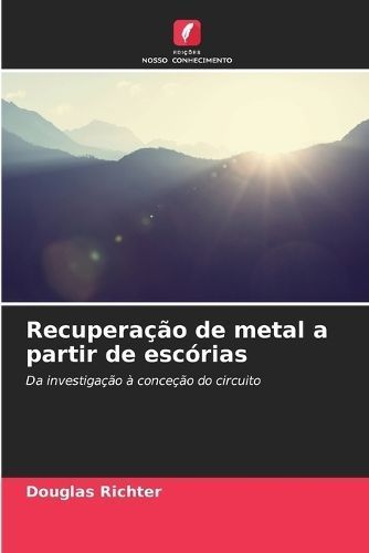 Recupera??o de metal a partir de esc?rias By Richter 9786207372966