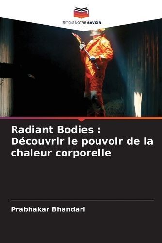 Radiant Bodies By Bhandari 9786207378296 (Paperback)