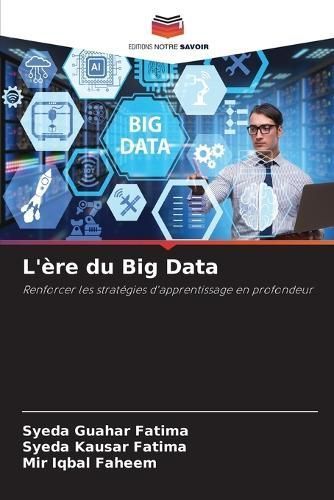 L'ère Du Big Data 9786207396900 (Paperback)
