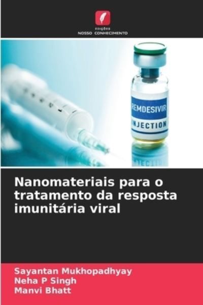 Nanomateriais para o tratamento da resposta imunit?ria viral