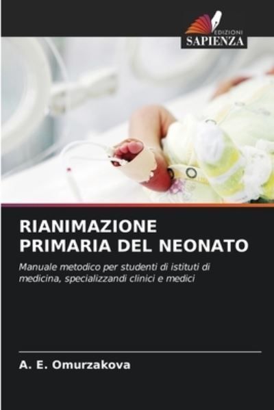 Rianimazione Primaria Del Neonato By A E Omurzakova 9786207401666