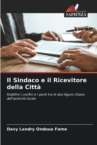 Sindaco e il Ricevitore della Citt? By Ondoua Fame 9786207401758