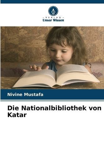 Nationalbibliothek von Katar By Mustafa 9786207402991 (Paperback)