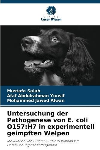 Untersuchung der Pathogenese von E. coli O157 By Salah 9786207403097