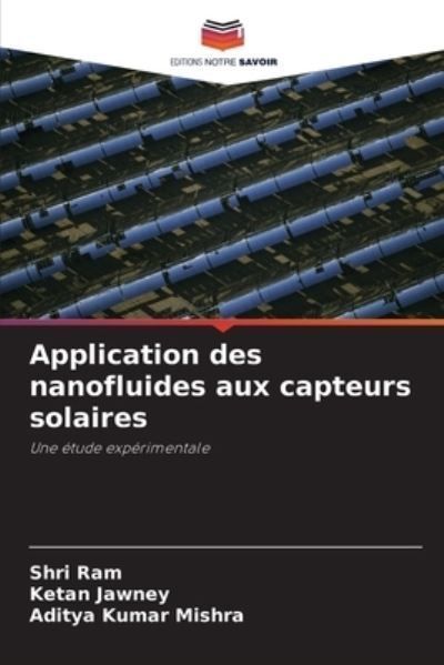 Application Des Nanofluides Aux Capteurs Solaires 9786207410606