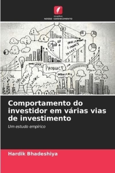 Comportamento do investidor em v?rias vias de investimento (Paperback)