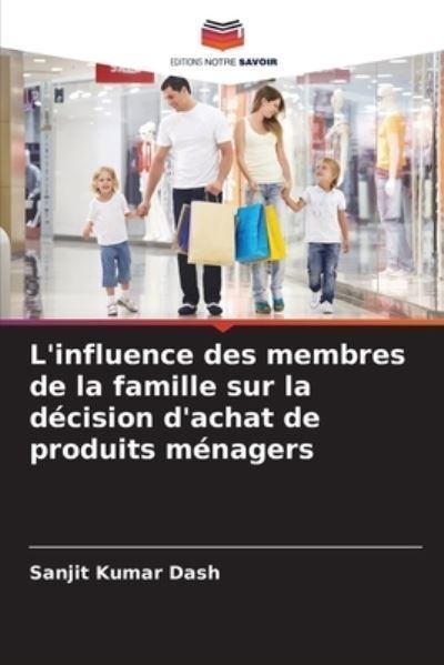 L'influence des membres de la famille sur la d?cision d'achat de produits m?nagers
