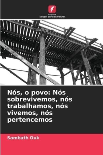 N?s, o povo By Ouk 9786207422104 (Paperback)