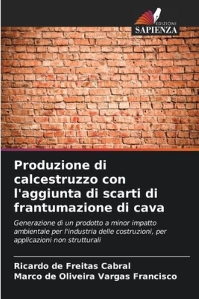Produzione di calcestruzzo con l'aggiunta di scarti di frantumazione di cava