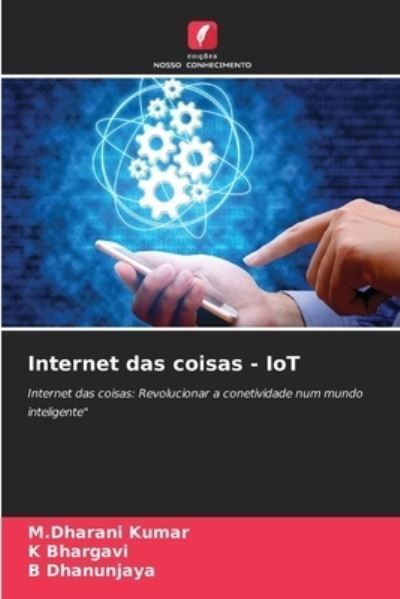 Internet das coisas - IoT By Kumar 9786207423859 (Paperback)