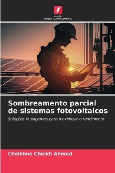 Sombreamento parcial de sistemas fotovoltaicos By Cheikh Ahmed