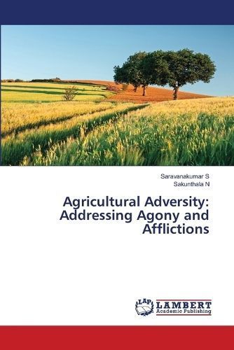 Agricultural Adversity By S 9786207450183 (Paperback)